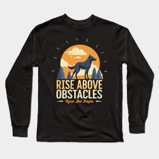 Ascend Beyond: Overcome Obstacles & Reach New Heights Long Sleeve T-Shirt